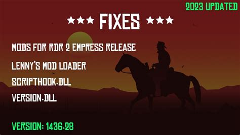 All Fixes for RDR 2 mods for Empress release version 1436.28.